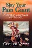 Slay Your Pain Giant (eBook, ePUB)