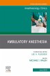 Ambulatory Anesthesia, An Issue of... - Bild 1