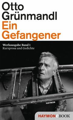Ein Gefangener (eBook, ePUB) - Grünmandl, Otto