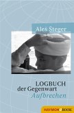 Logbuch der Gegenwart (eBook, ePUB)