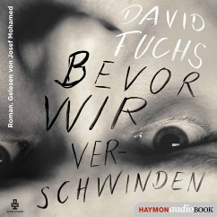 Bevor wir verschwinden (MP3-Download) - Fuchs, David