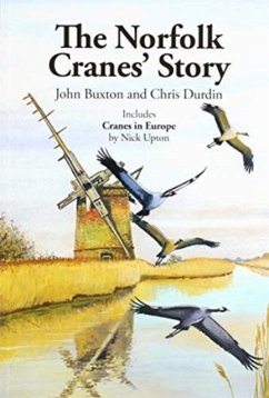 NORFOLK CRANE STORY - BUXTON, JOHN