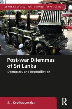 Post-War Dilemmas of Sri Lanka - Keethaponcalan, S I