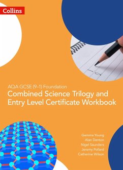 AQA GCSE 9-1 Foundation: Combined Science Trilogy and Entry Level Certificate Workbook - Young, Gemma; Denton, Alan; Pollard, Jeremy