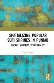 Spatializing Popular Sufi Shrines in Punjab