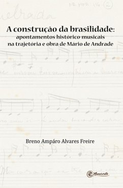 A construção da brasilidade (eBook, ePUB) - Freire, Breno Ampáro Alvares