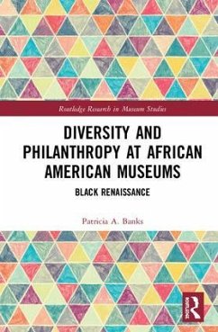 Diversity and Philanthropy at African American Museums - Banks, Patricia A