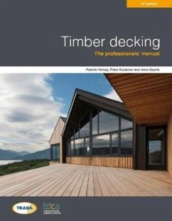 Timber decking 3rd edition - Hislop, Patrick; Kaczmar, Peter; Searle, Aron