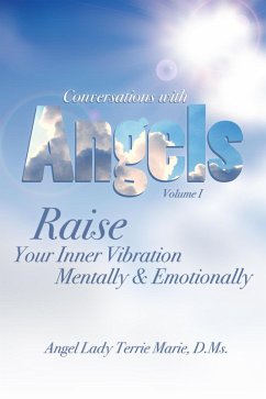 Cover Conversations with Angels: Raise Your Inner Vibration Mentally and Emotionally (eBook, ePUB)
