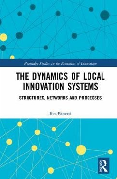 The Dynamics of Local Innovation Systems - Panetti, Eva