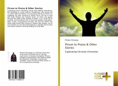 Prison to Praise & Other Stories