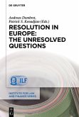 Resolution in Europe: The Unresolved Questions (eBook, PDF)