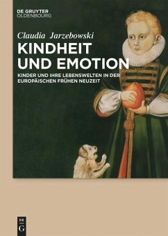 Kindheit und Emotion (eBook, ePUB) - Jarzebowski, Claudia