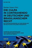 Die culpa in contrahendo im deutschen und brasilianischen Recht (eBook, ePUB)
