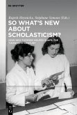 So What's New About Scholasticism? (eBook, ePUB)