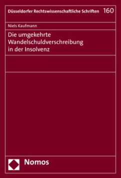 Die umgekehrte Wandelschuldverschreibung in der Insolvenz - Kaufmann, Niels