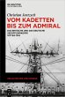 Vom Kadetten bis zum Admiral (eBook,... - Bild 1