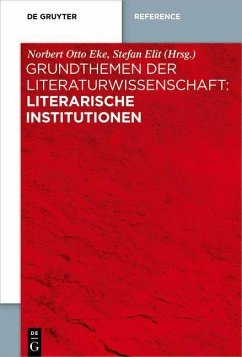 Cover Grundthemen der Literaturwissenschaft: Literarische Institutionen (eBook, PDF)
