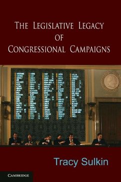 Legislative Legacy of Congressional Campaigns (eBook, ePUB) - Sulkin, Tracy