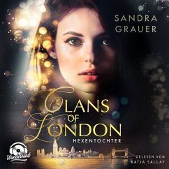 Hexentochter / Clans of London Bd.1 (1 Audio-CD, MP3 Format) - Grauer, Sandra