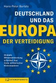 Deutschland und das Europa der Verteidigung