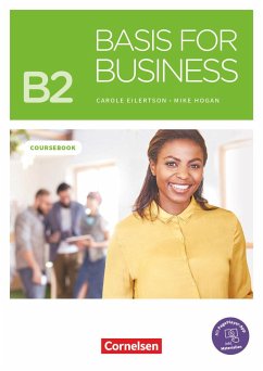Basis for Business B2 - Kursbuch mit PagePlayer-App inkl. Audios und Videos - Hogan, Mike;Eilertson, Carole