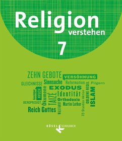 Religion verstehen 7. Schuljahr - Schülerbuch - Bahr, Matthias;Heinrich, Andrea;Fiedler, Thomas;Schmid, Hans