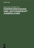 Körperverfassung und Leistungskraft Jugendlicher