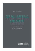 Der Fall Greifeld, Karlsruhe - Wissenschaftsmanagement und NS-Vergangenheit Der Fall Greifeld, Karlsruhe - Wissenschaftsmanagement und NS-Vergangenheit