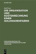 Die Organisation und Kostenrechnung... - Bild 1