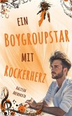 Ein Boygroupstar mit Rockerherz Ein Boygroupstar mit Rockerherz