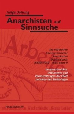 Anarchisten auf Sinnsuche - Döhring, Helge