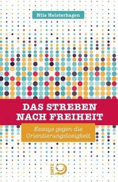 Das Streben nach Freiheit - Heisterhagen, Nils