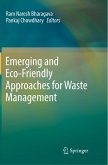 Emerging and Eco-Friendly Approaches for Waste Management