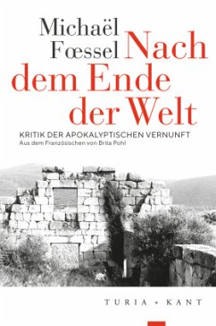 Nach dem Ende der Welt - Foessel, Michaël