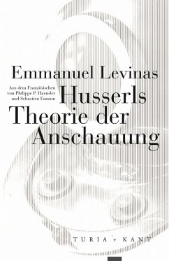 Husserls Theorie der Anschauung - Lévinas, Emmanuel