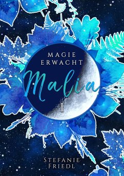 Malia - Magie erwacht