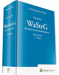 WaStrG - Kommentar - Friesecke, Albrecht