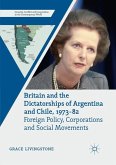 Britain and the Dictatorships of Argentina and Chile, 1973¿82