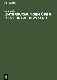 Untersuchungen über den Luftwiderstand - Sutter, Karl