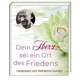 Dein Herz ist ein Ort des Friedens Dein Herz ist ein Ort des Friedens