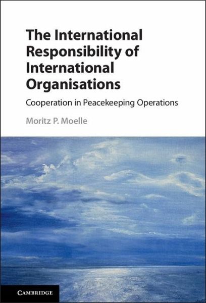 International Responsibility of International Organisations (eBook, ePUB) International Responsibility of International Organisations (eBook, ePUB)