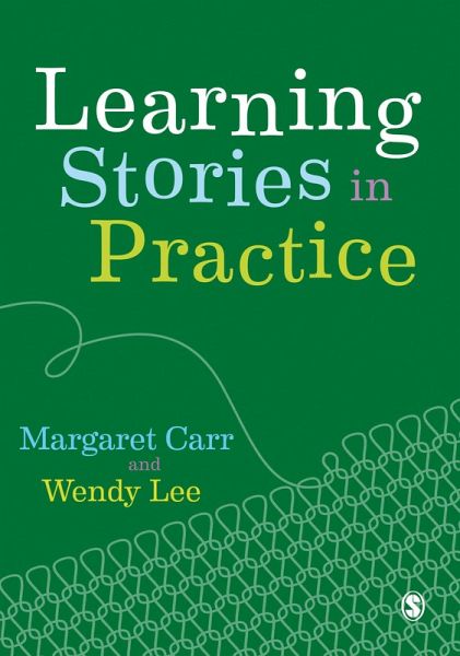 Learning Stories in Practice (eBook, ePUB) Learning Stories in Practice (eBook, ePUB)