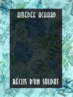 Récits d'un soldat (eBook, ePUB) - Achard, Amédée