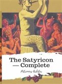 The Satyricon — Complete (eBook, ePUB)