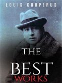 Louis Couperus: The Best Works (eBook, ePUB)