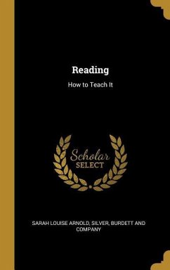 Reading: How to Teach It - Arnold, Sarah Louise