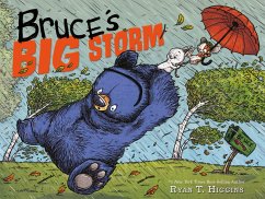 Bruce's Big Storm - Higgins, Ryan T.