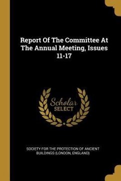 Report Of The Committee At The Annual Meeting, Issues 11-17