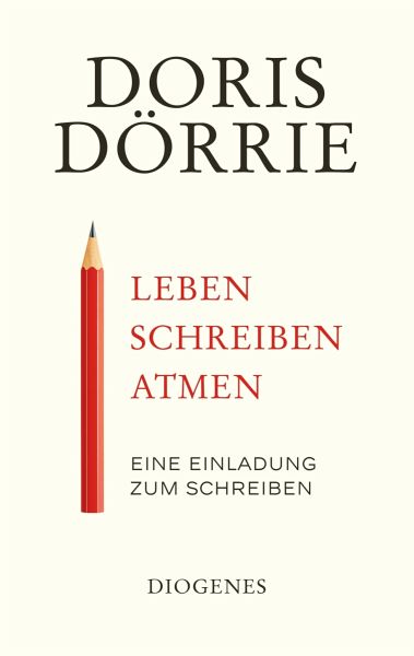 Leben Schreiben Atmen Ebook Epub Von Doris Dorrie Portofrei Bei Bucher De